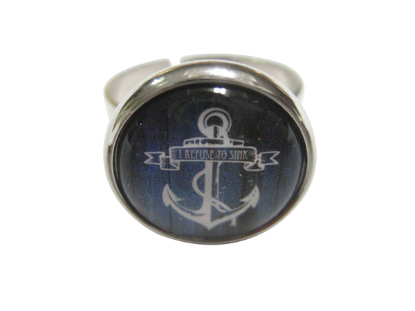 Blue Toned Circular Nautical I Refuse To Sink Anchor Adjustable Size Fashion Ring