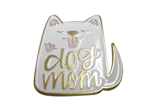Dog Mom White Dog Magnet