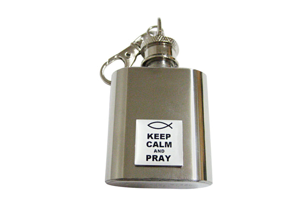Keep Calm and Pray 1 Oz. Stainless Steel Key Chain Flask